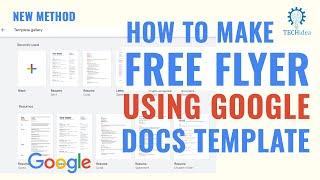 How to Create a Flyer on Google Docs? Free Flyer In Google Docs 2024 [New Method]