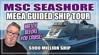 MSC Seashore Ship Tour | A Guided Walk Around a $900 Million Cruise Ship