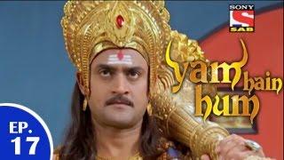 Yam Hain Hum - यम हैं हम - Episode 17 - 6th January 2015