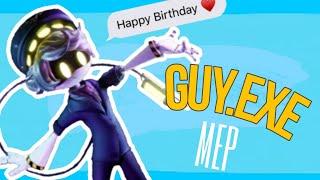 a Guy.exe MEP||Happy Birthday to me!||