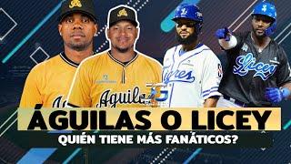 Águilas Cibaeñas o Tigres del Licey ¿Quién tiene más fanáticos?