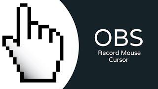 How to record Mouse Cursor in OBS using OS X