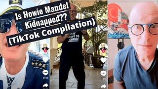 IS HOWIE MANDEL BEING HELD CAPTIVE? (TikTok Compilation)