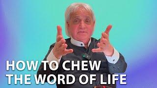 How to Chew the Word of Life | Benny Hinn