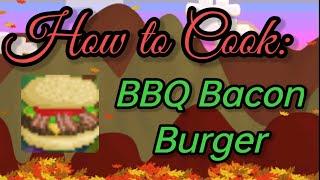 How to Cook: BBQ bacon Burger // Growtopia