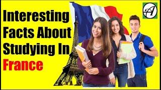 25 Things You Did Not Know About Studying In France