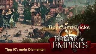 FoETipps 07: mehr Diamanten in Forge of Empires