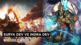 Surya Dev vs Indra Dev Who could Win Explained In Hindi