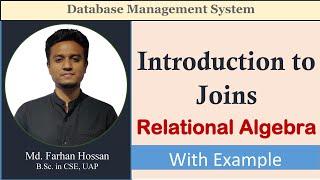 Lec: 47 | Introduction to Joins | Types of Joins | Relational Algebra | DBMS | Bangla Tutorial