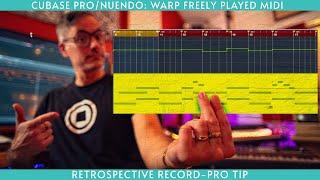 Cubase Pro Retrospective Record +Time Warp = Lifesaver.