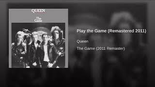 Play the Game (Remastered 2011)