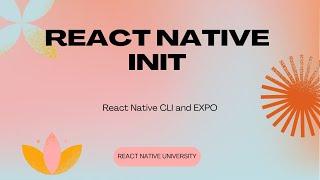 Beginners! How to initialize React Native project. Expo and React Native CLI