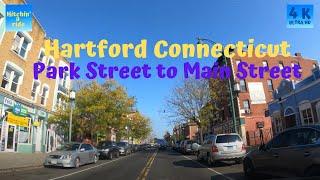 Hartford drive thru (4K ) Hartford Connecticut Park Street to Main Street