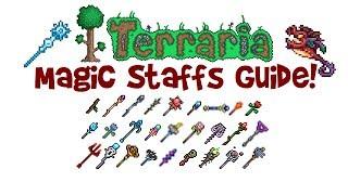 Terraria Magic Weapons Guide: ALL Staffs/Wands! (Crafting, List & Stats, Best Mage Class Weapons)