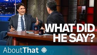 Every answer Trudeau gave Colbert he’s given before | About That