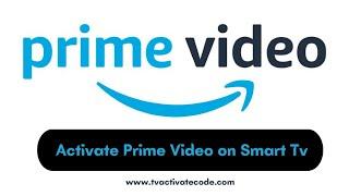 Activate Primevideo.com/mytv On Your Smart TV | Complete Step by Step Guide for All Smart TVs