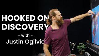 Hooked on Discovery with Justin Ogilvie