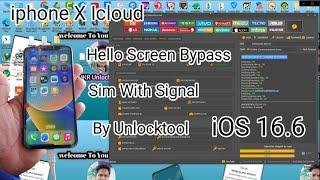 iphone X Ios 16.6 icloud Hello screen Bypass sim with signal  By unlocktool