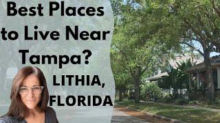 Lithia, Florida: One of the Best Places to Live Near Tampa