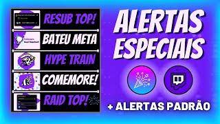 Como criar ALERTAS na TWITCH (também com os ESPECIAIS e COMEMORAÇÕES) Passo a Passo com exemplos!