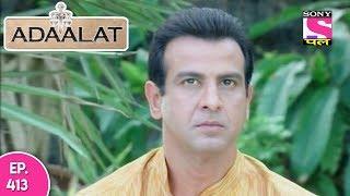 Adaalat - अदालत - Episode  413 - 10th  November , 2017