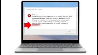 How To Fix Microsoft Teams Error Code 0xc0000020