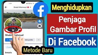 Cara Mengaktifkan Profile Picture Guard di Facebook (2023)| Pembaruan Baru