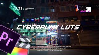 Free Cyberpunk Luts (Adobe Premiere Pro, Final Cut Pro X, Da Vinci Etc. )