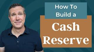 How To Build A Cash Reserve