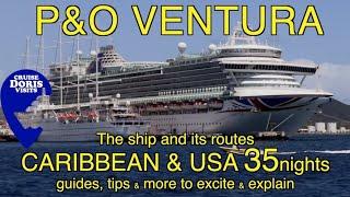 P&O VENTURA 35 Night cruise - USA + Caribbean No-Fly. What is it like?