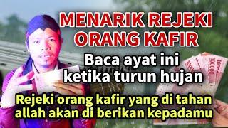 bisa KAYA dengan cara Menarik Rejeki orang kafir kepadamu - ruh uang