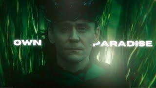 LOKI edit- Own Paradise