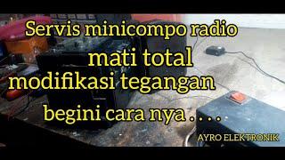 servis radio minicompo mati total|modifikasi jalur power suplay