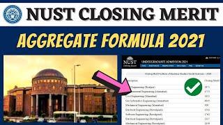 NUST University Merit List | Minimum NET Aggregate Required for Admissions | CLOSING FORMULA