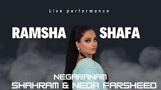 Ramsha Shafa Live "Negaranam"