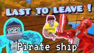 last to leave pirate ship wins (gorilla tag)