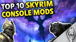 *NEW* Top 10 Skyrim Console Mods to Make Skyrim New Again 2024