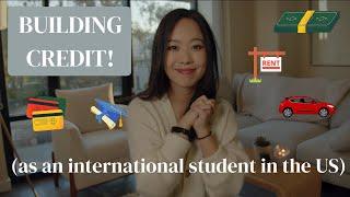 Building Credit as an International Student in the US