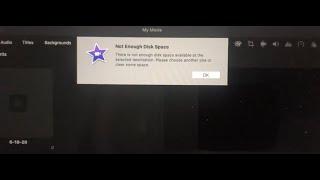iMovie - NOT Enough Disk Space, iMovie crashing, Error, Export Failed