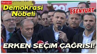 Esenyurt'ta Demokrasi Nöbeti'nin 2. Günü #canlıyayın