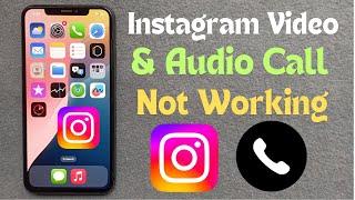 How to Fix Instagram Video/Audio Call Not Working on iPhone