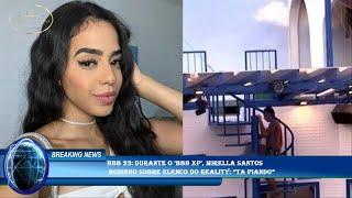 BBB 23: Durante o ‘BBB XP’, Mirella Santos  Boninho sobre elenco do reality: “Ta piando”