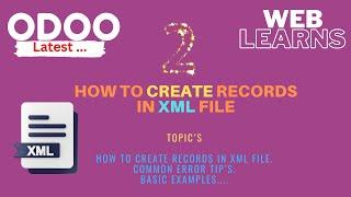 Create records using XML file in Odoo | Data Loading Import through files | Odoo Tutorial