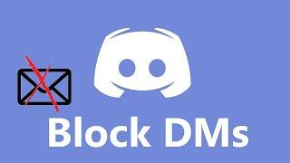 How To Disable Direct Messages On Discord