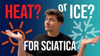 Sciatica – Ice or Heat?
