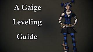 Gaige Leveling Guide From 1- 72 OP8 - Borderlands 2