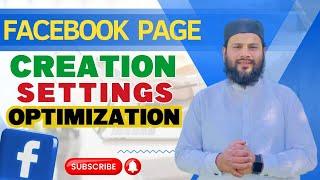 Facebook Business Page Creation, Settings, Optimization And Access