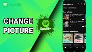 How To Change Or Add Picture On Spotify Music And Podcasts App