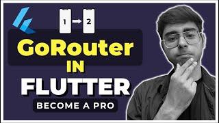 Flutter GoRouter | Become Pro of Route Navigation in Flutter | Page Navigation in Flutter