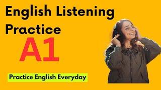 A1 English Listening Practice: Speak English as a Native Speaker